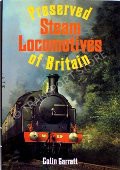 Preserved Steam Locomotives of Britain  by GARRATT, Colin 